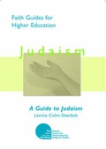 Cover: A Guide to Judaism - Philosophical & Religious Studies Subject Centre, Learning & Teaching Support Network (PRS-LTSN)