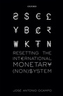 Cover: Resetting the International Monetary (Non)System - OUP eBook
