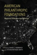 Cover: American Philanthropic Foundations - Indiana University Press