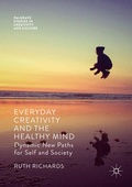 Cover: Everyday Creativity and the Healthy Mind - Palgrave Macmillan