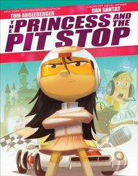 Enlarge image Cover: The Princess and the Pit Stop - Abrams Books for Young Readers