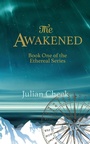 Cover: The Awakened - Clink Street Publishing