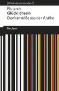 Cover: Gl&uuml;cklichsein - Reclam