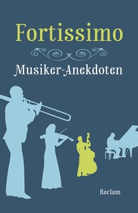 Enlarge image Cover: Fortissimo - Reclam