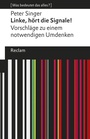 Cover: Linke, hört die Signale! - Reclam