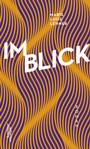 Cover: Im Blick - Kremayr & Scheriau
