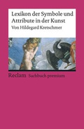 Cover: Lexikon der Symbole und Attribute in der Kunst - Reclam