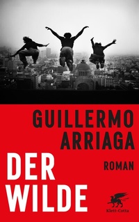 Abbildung von: Der Wilde - Klett-Cotta