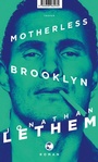 Cover: Motherless Brooklyn - Tropen