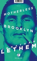 Cover: Motherless Brooklyn - Tropen