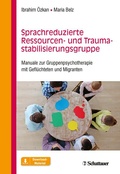 Cover: Sprachreduzierte Ressourcen- und Traumastabilisierungsgruppe - Schattauer