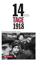 Cover: 14 Tage 1918 - Tyrolia