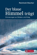 Cover: Der blaue Himmel tr&uuml;gt - Tyrolia
