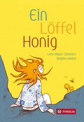 Cover: Ein L&ouml;ffel Honig - Tyrolia