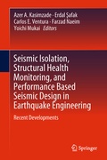 Cover: Seismic Isolation, Structural Health Monitoring, and Performance Based Seismic Design in Earthquake Engineering - Springer