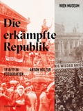 Cover: Die erk&auml;mpfte Republik - Residenz