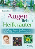Cover: Augen lieben Heilkr&auml;uter - Schirner Verlag