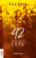 Cover: 42 Grad - Lenos Verlag