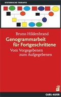 Cover: Genogrammarbeit f&uuml;r Fortgeschrittene - Carl-Auer Verlag