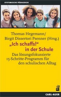 Abbildung von: "Ich schaffs!" in der Schule - Carl-Auer Verlag