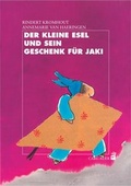 Cover: Der kleine Esel und sein Geschenk f&uuml;r Jaki - Carl-Auer Verlag