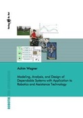 Cover: Modeling, Analysis, and Design of Dependable Systems with Application to Robotics and Assistance Technology - Dr. Hut