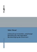 Cover: Untersuchung horizontaler, zweiphasiger Rohrstr&ouml;mung unter besonderer Ber&uuml;cksichtigung des Entrainment - Dr. Hut