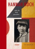 Cover: Hannah H&ouml;ch &raquo;Mir die Welt geweitet&laquo; - Transit