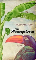 Cover: Die Ahnungslosen - Edition Atelier