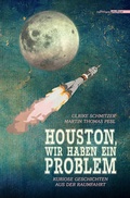 Cover: Houston, wir haben ein Problem - Edition Atelier