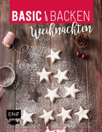 Enlarge image Cover: Basic Backen - Weihnachten - Edition Michael Fischer / EMF Verlag