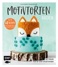 Cover: Motivtorten backen - Edition Michael Fischer / EMF Verlag