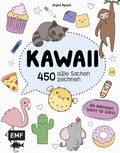 Cover: Kawaii - 450 s&uuml;&szlig;e Sachen zeichnen - Edition Michael Fischer / EMF Verlag