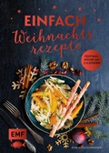 Cover: Einfach Weihnachtsrezepte - Edition Michael Fischer / EMF Verlag