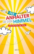 Cover: Per Anhalter in den Himmel - Gerth Medien