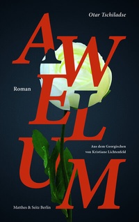 Abbildung von: Awelum ??????? - Matthes & Seitz Berlin
