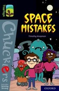 Cover: Oxford Reading Tree TreeTops Chucklers: Oxford Level 20: Space Mistakes - Oxford University Press