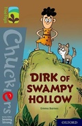 Cover: Oxford Reading Tree TreeTops Chucklers: Oxford Level 18: Dirk of Swampy Hollow - Oxford University Press