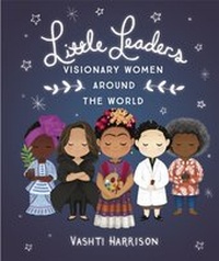 Abbildung von: Little Leaders: Visionary Women Around the World - Puffin