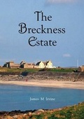 Cover: The Breckness Estate - James M Irvine