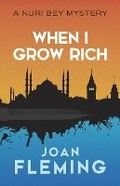 Cover: When I Grow Rich: a Nuri Bey Mystery - Dover Publications Inc.
