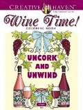 Cover: Creative Haven Wine Time! Coloring Book - Dover Publications Inc.