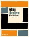 Cover: Selling the Movie - Frances Lincoln