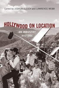 Abbildung von: Hollywood on Location - Rutgers University Press