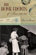 Cover: The Home Fronts of Iowa, 1939-1945 - University of Missouri Press