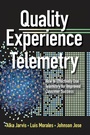 Cover: Quality Experience Telemetry - ASQ Quality Press