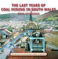 Abbildung von: The Last Years of Coal Mining in South Wales - Folly Books Ltd