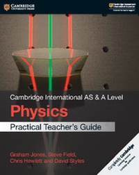 Enlarge image Cover: Cambridge International AS & A Level Physics Practical Teacher's Guide - Cambridge University Press