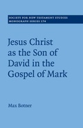 Cover: Jesus Christ as the Son of David in the Gospel of Mark - Cambridge University Press