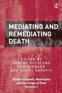 Enlarge image Cover: Mediating and Remediating Death - Routledge